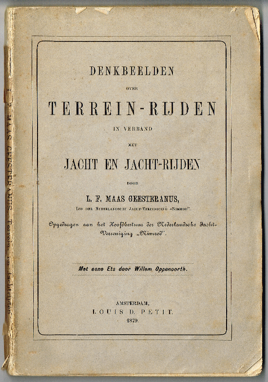 Denkbeelden over Terrein-Rijden in verband met Jacht en Jacht-Rijden door L.F. Maas Geesteranus (1879)